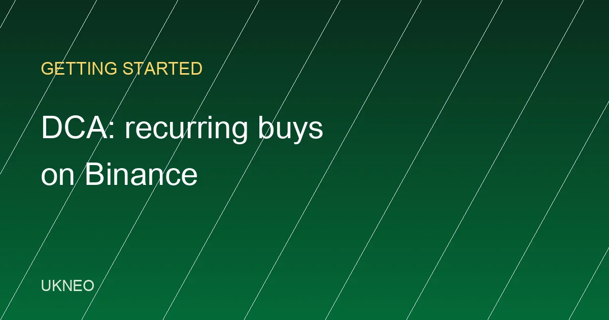 DCA on Binance: Automating Recurring Crypto Buys