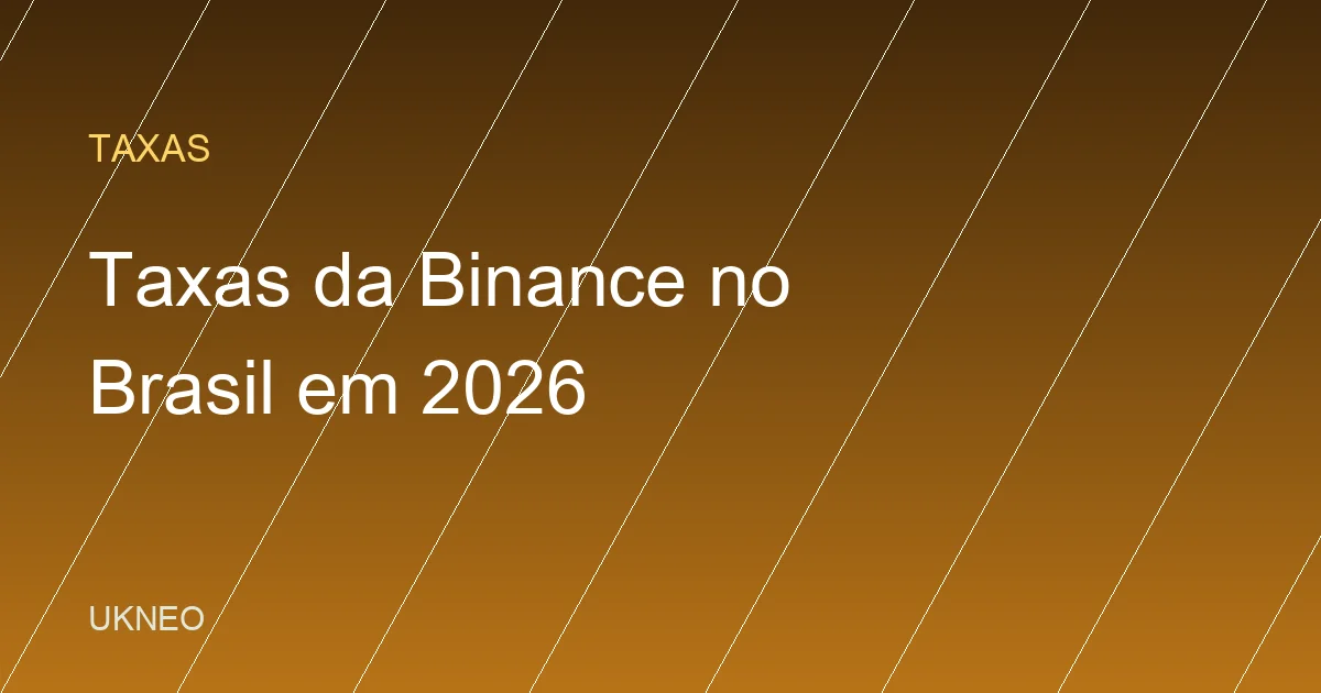 Taxas da Binance no Brasil em 2026: Pix, saque, spot e Convert