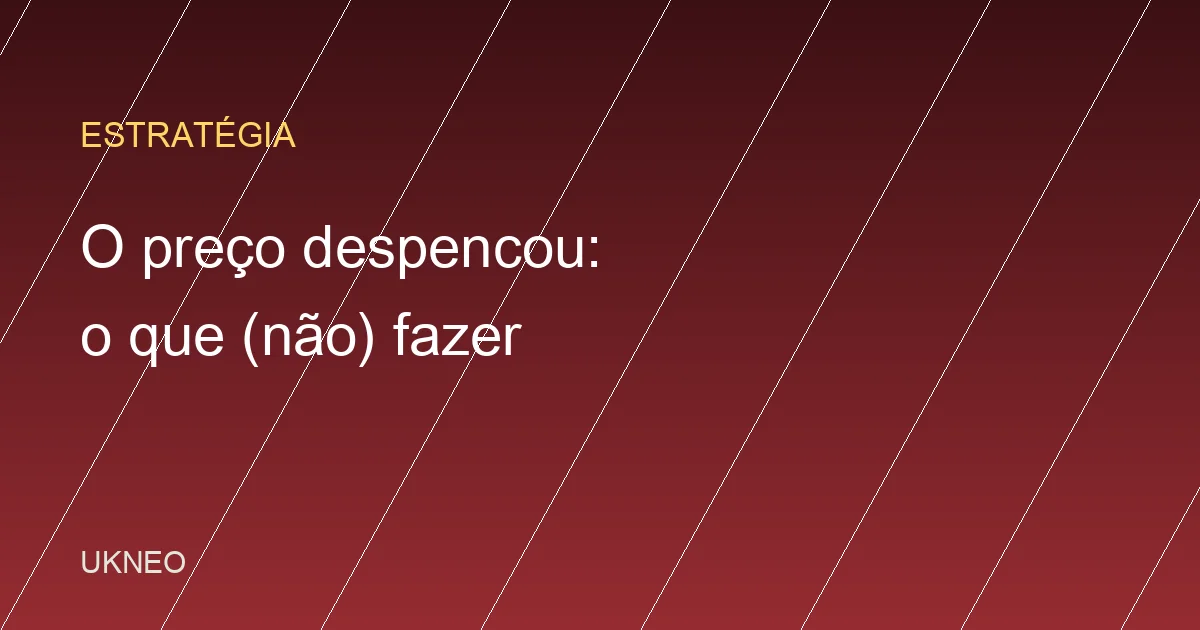 O preço despencou: o que (não) fazer no crash